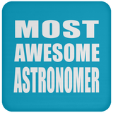 Most Awesome Astronomer - Drink Coaster