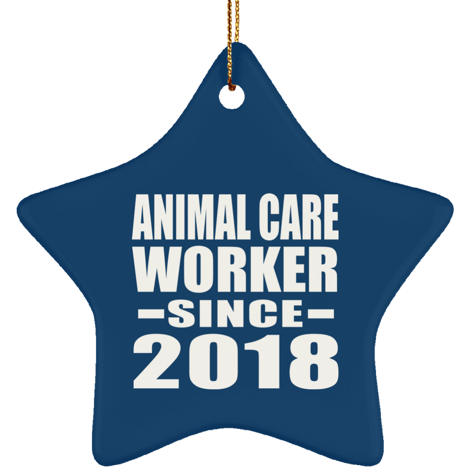 Animal Care Worker Since 2018 - Star Ornament