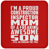Proud Construction Inspector Mom Of Awesome Son - Drink Coaster