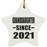 Granddaughter Since 2021 - Star Ornament