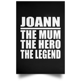 Joann The Mum The Hero The Legend - Poster Portrait