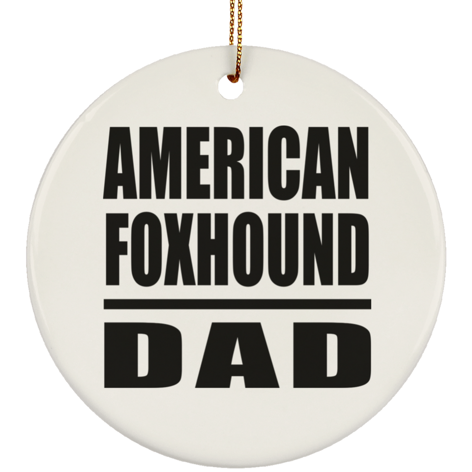 American Foxhound Dad - Circle Ornament