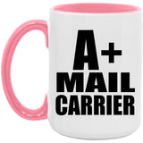 A+ Mail Carrier - 15oz Accent Mug Pink