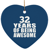 32nd Birthday 32 Years Of Being Awesome - Heart Ornament