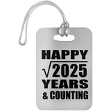 Happy 45th Anniversary Square Root of 2025 Years & Counting - Luggage Bag Tag