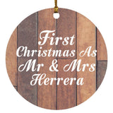 First Christmas As Mr & Mrs Herrera - Circle Ornament E