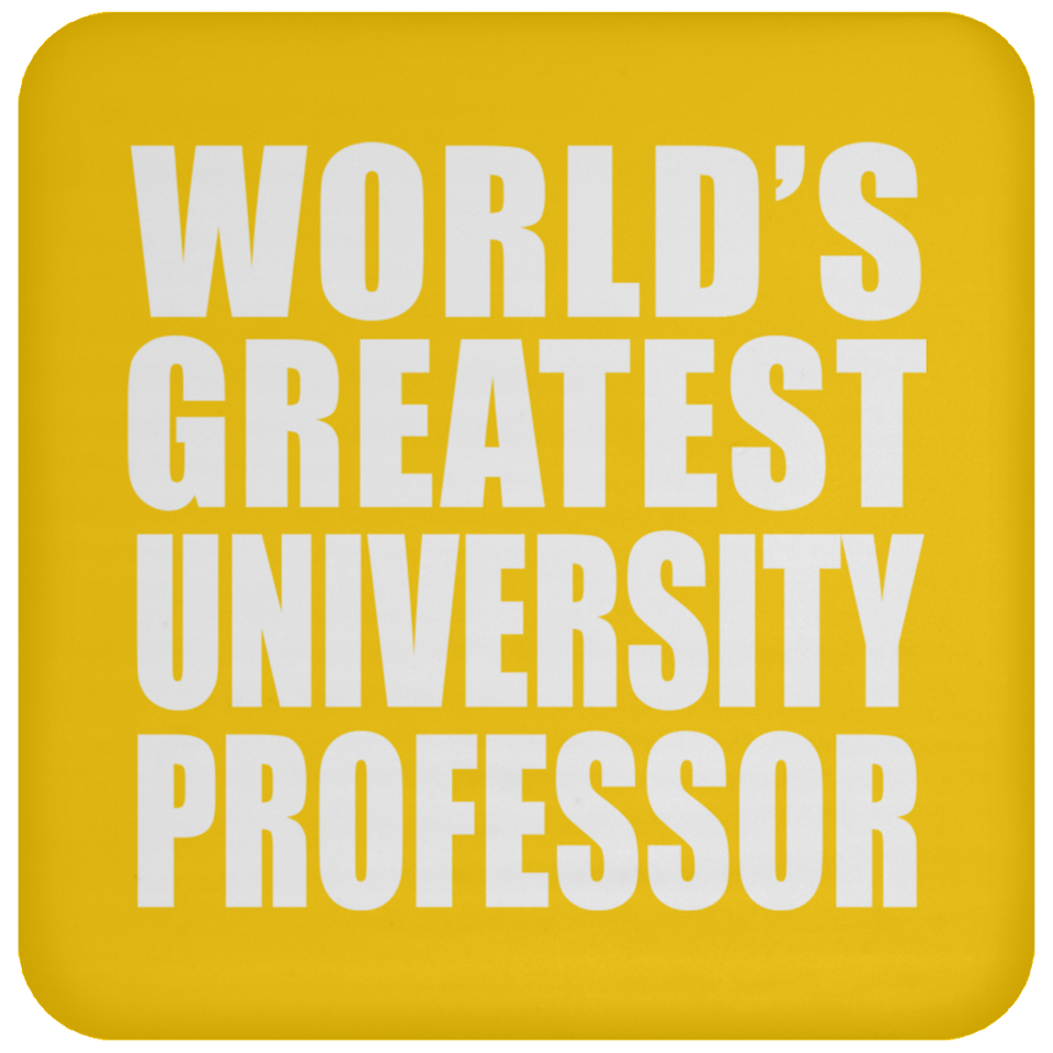 World's Greatest University Professor - Drink Coaster