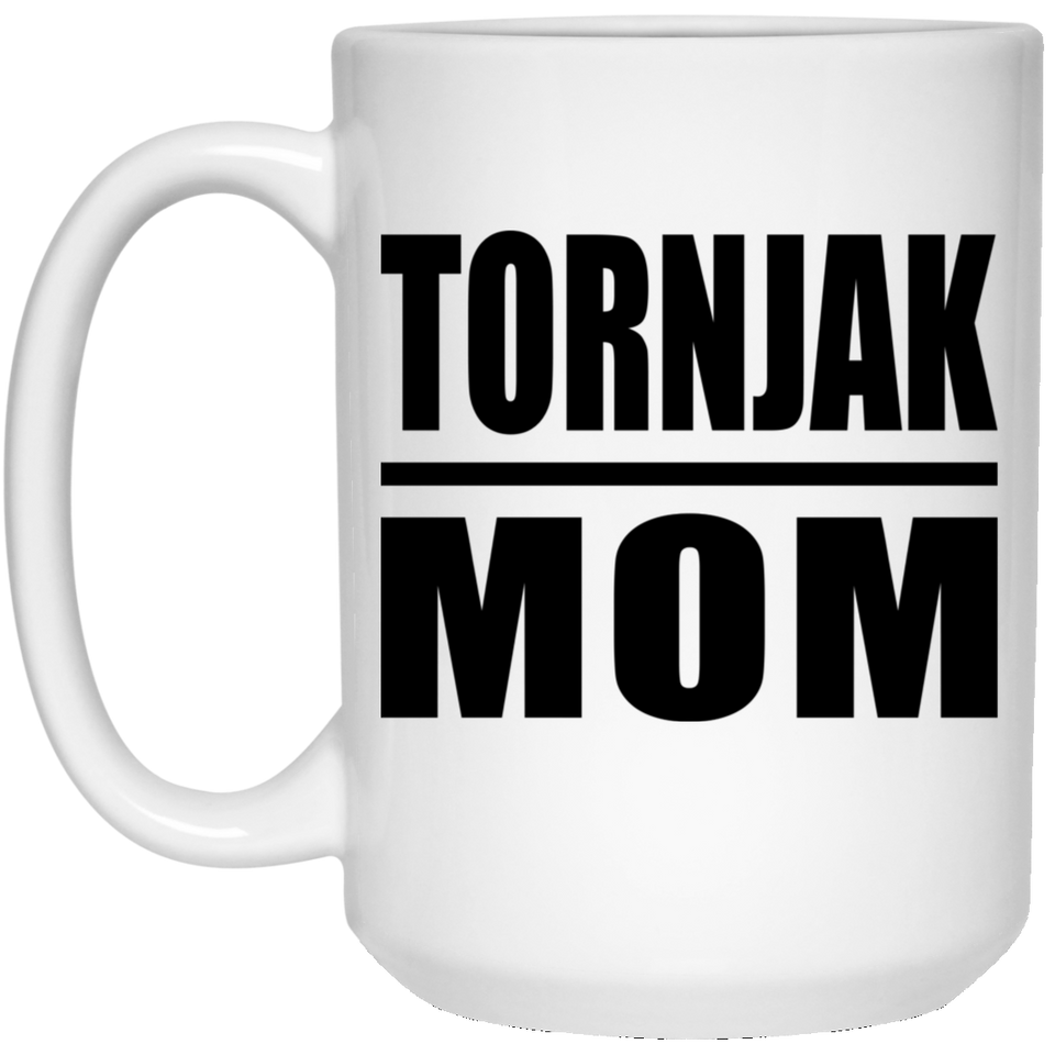 Tornjak Mom - 15oz Coffee Mug