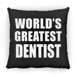 World's Greatest Dentist - Throw Pillow Black