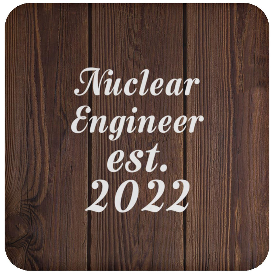 Nuclear Engineer Established Est. 2022 - Drink Coaster D