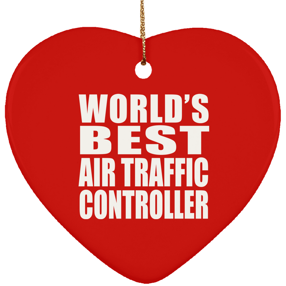 World's Best Air Traffic Controller - Heart Ornament