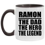 Ramon The Dad The Hero The Legend - 11oz Accent Mug Black