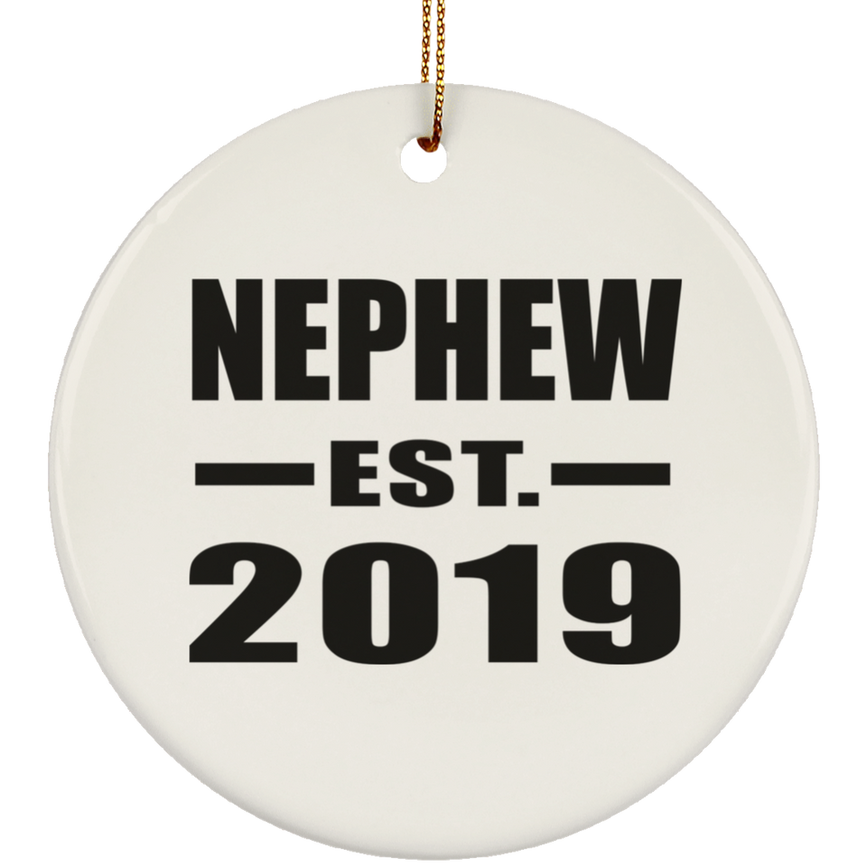 Nephew Established EST. 2019 - Circle Ornament