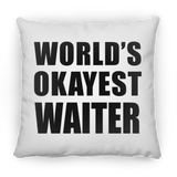 World's Okayest Waiter - Throw Pillow