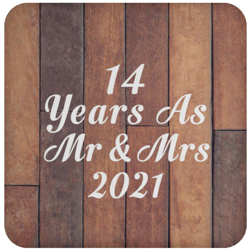 14th Anniversary 14 Years As Mr & Mrs 2021 - Drink Coaster E