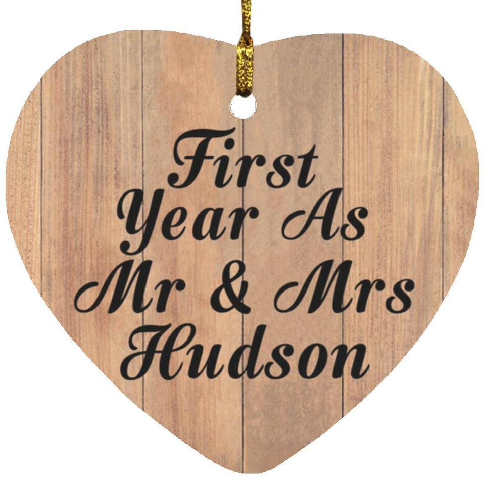 First Year As Mr & Mrs Hudson - Heart Ornament C