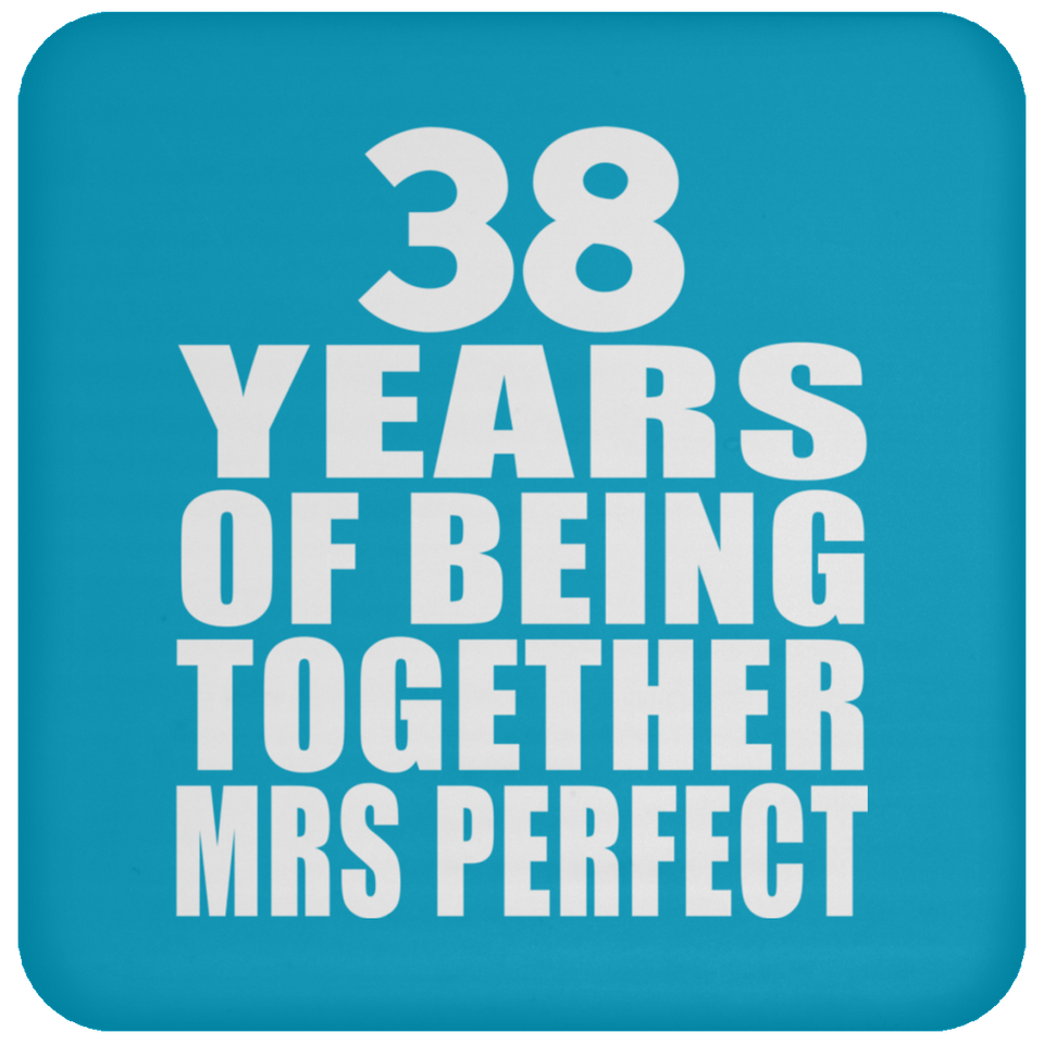 38th Anniversary 38 Years Of Being Mrs Perfect - Drink Coaster