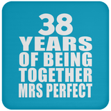 38th Anniversary 38 Years Of Being Mrs Perfect - Drink Coaster