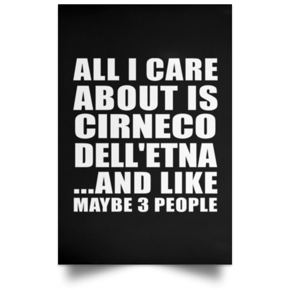 All I Care About Is Cirneco Dell'etna - Poster Portrait