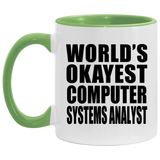 World's Okayest Computer Systems Analyst - 11oz Accent Mug Green