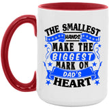 The Smallest Hands Make The Biggest Mark On Dad's Heart - 15oz Accent Mug Red
