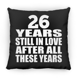 26th Anniversary 26 Years Still In Love After These Years - Throw Pillow Black