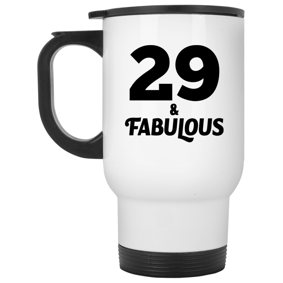 29th Birthday 29 & Fabulous - White Travel Mug