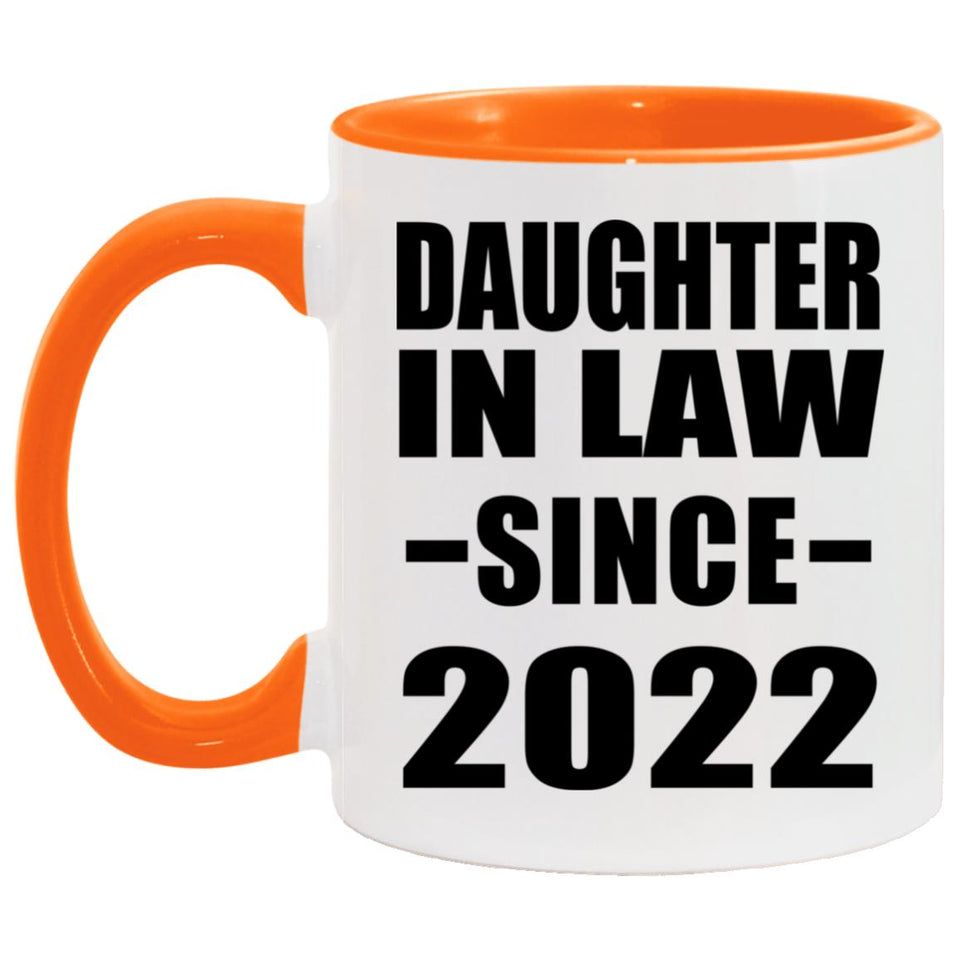 Daughter In Law Since 2022 - 11oz Accent Mug Orange