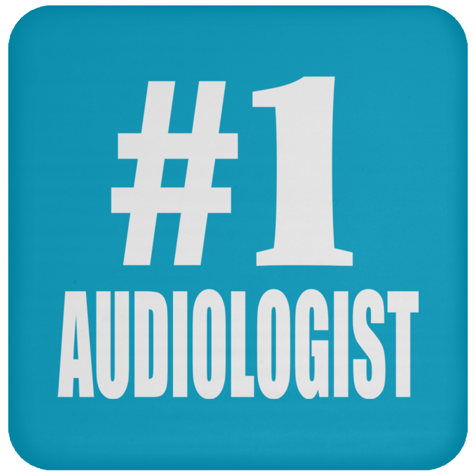 Number One #1 Audiologist - Drink Coaster
