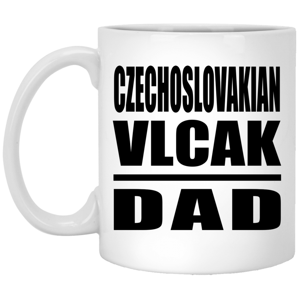 Czechoslovakian Vlcak Dad - 11oz Coffee Mug