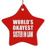 World's Okayest Sister In Law - Star Ornament