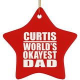 Curtis World's Okayest Dad - Star Ornament