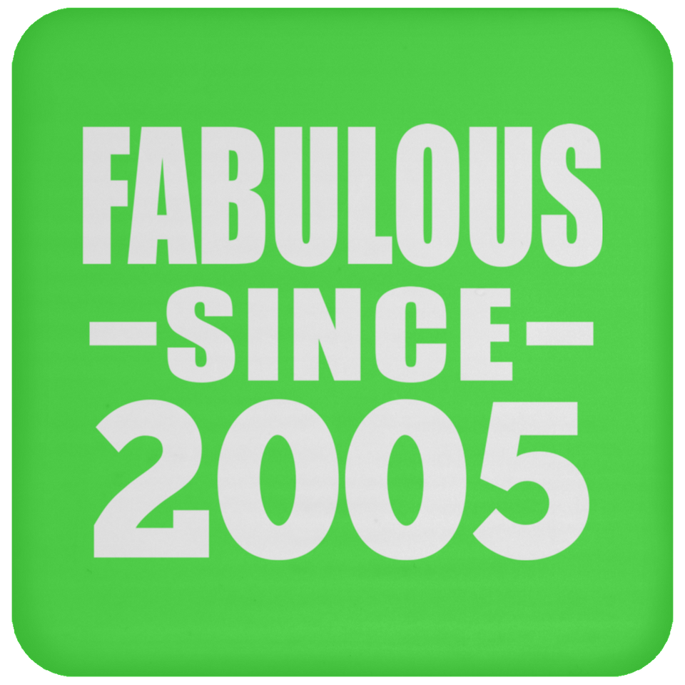 19th Birthday Fabulous Since 2005 - Drink Coaster