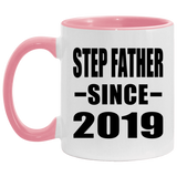 Step Father Since 2019 - 11oz Accent Mug Pink