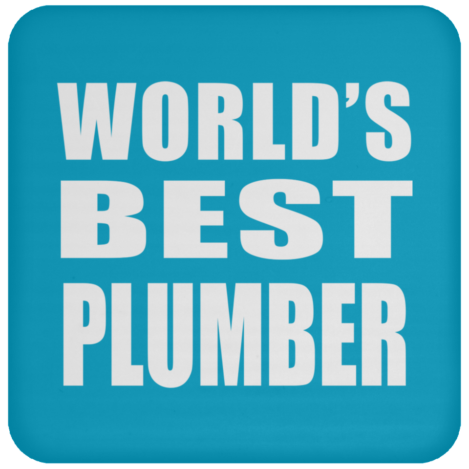 World's Best Plumber - Drink Coaster