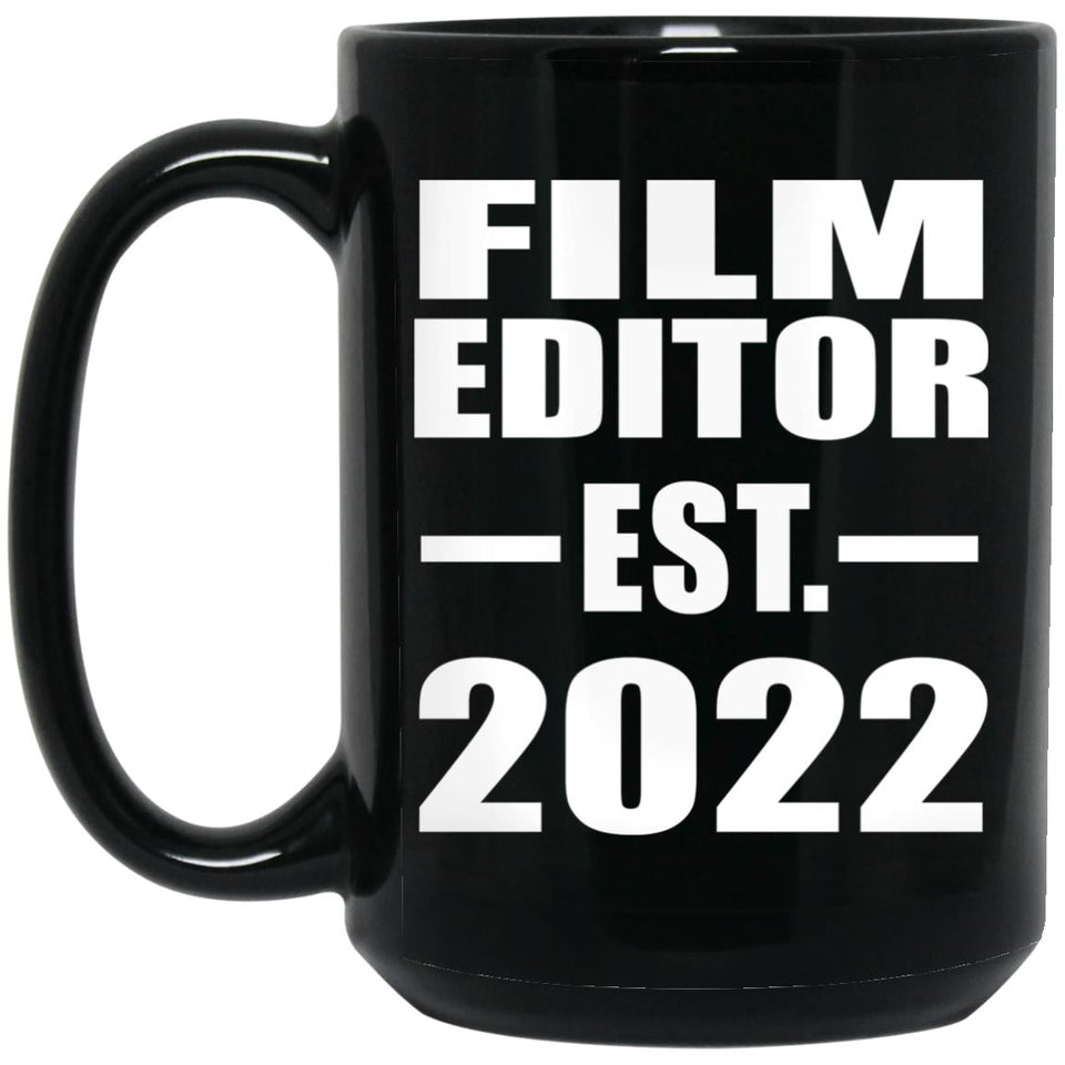 Film Editor Established EST. 2022 - 15oz Coffee Mug Black
