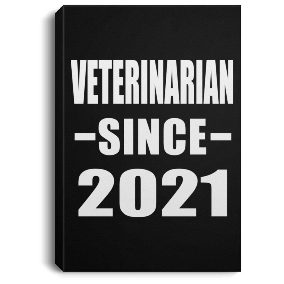 Veterinarian Since 2021 - Canvas Portrait
