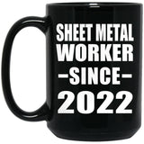Sheet Metal Worker Since 2022 - 15oz Coffee Mug Black