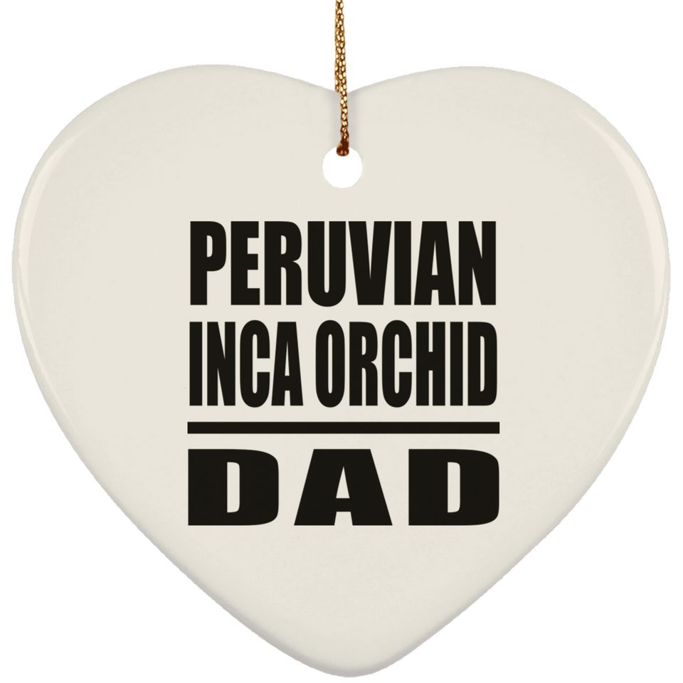 Peruvian Inca Orchid Dad - Heart Ornament