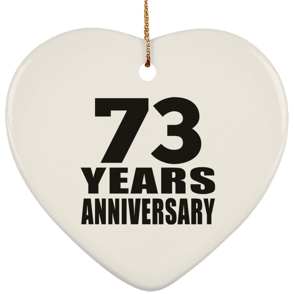 73rd Anniversary 73 Years - Heart Ornament