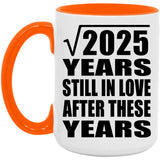45th Anniversary Square Root of 2025 Years Still In Love - 15oz Accent Mug Orange