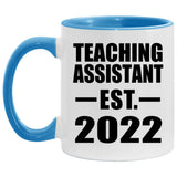 Teaching Assistant Established EST. 2022 - 11oz Accent Mug Blue