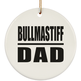 Bullmastiff Dad - Circle Ornament