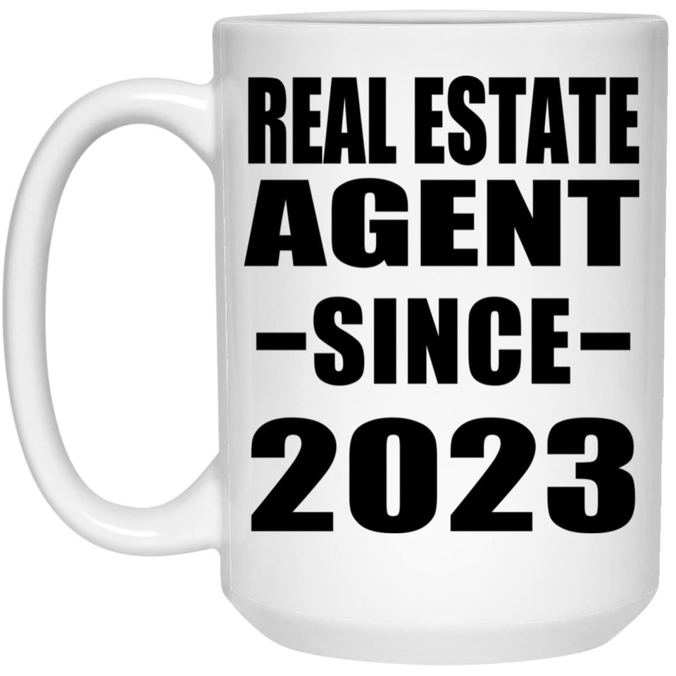 Real Estate Agent Since 2023 - 15oz Coffee Mug