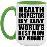 Health Inspector By Day World's Best Mom By Night - 15oz Accent Mug Green
