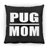 Pug Mom - Throw Pillow Black