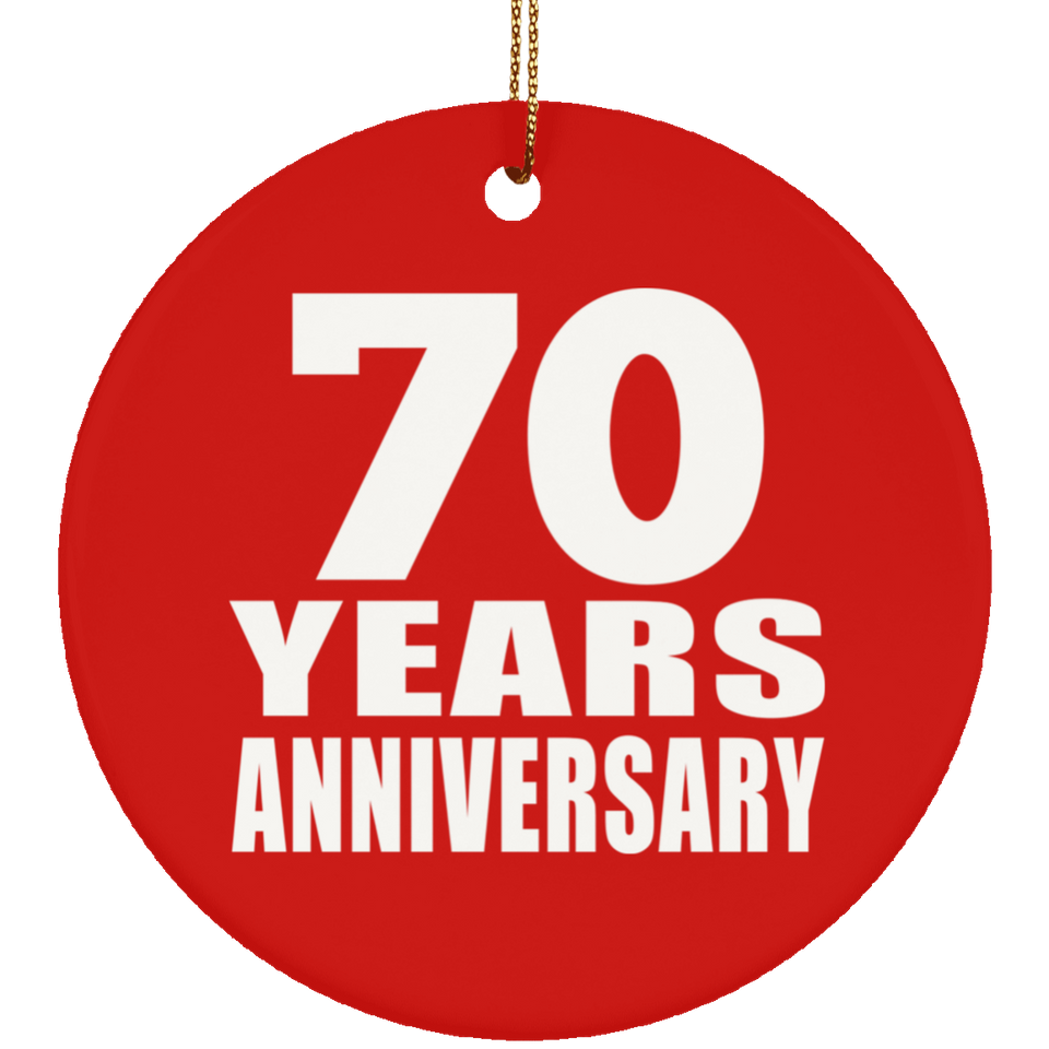70th Anniversary 70 Years Anniversary - Circle Ornament