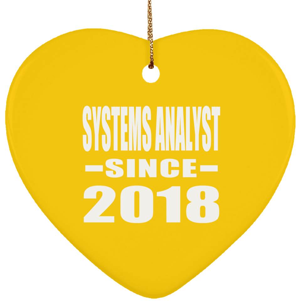 Systems Analyst Since 2018 - Heart Ornament