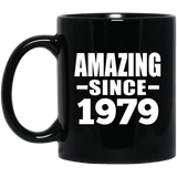 45th Birthday Amazing Since 1979 - 11 Oz Coffee Mug Black