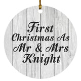 First Christmas As Mr & Mrs Knight - Circle Ornament F